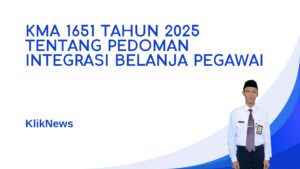 KMA 1651 Tahun 2025 Tentang Pedoman Integrasi Belanja Pegawai